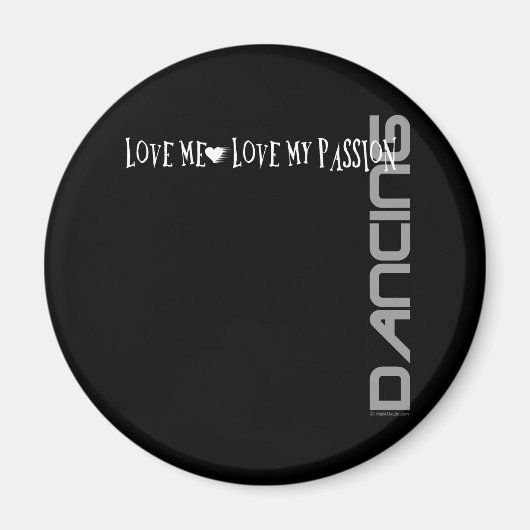 Love Me - Love My Passion - Dansen Magneet (Voorkant)