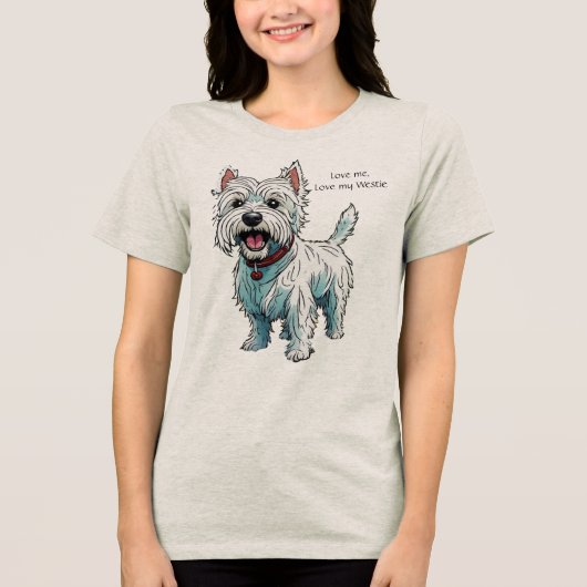 Love me, Love my Westie, Bewerkbare tekst Tri-Blend Shirt (Voorkant)