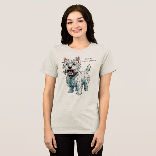 Love me, Love my Westie, Bewerkbare tekst Tri-Blend Shirt (Voorkant volledig)