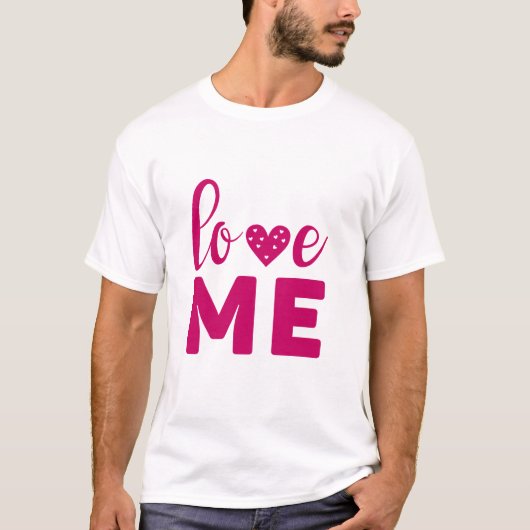 Love ME T-shirt (Voorkant)