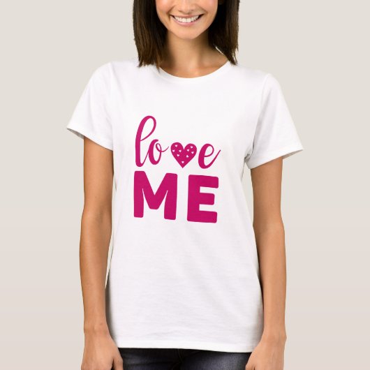 Love ME T-shirt (Voorkant)