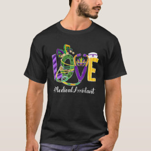 LOVE Medical Assistant Leopard Mardi Gras Festival T-shirt