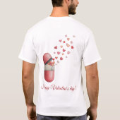 Love Medicine Valentine's Day Design T-shirt (Achterkant)
