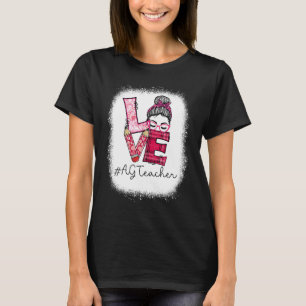 Love Messy Bun AG Teacher Squad Valentijnsdag Ma T-shirt