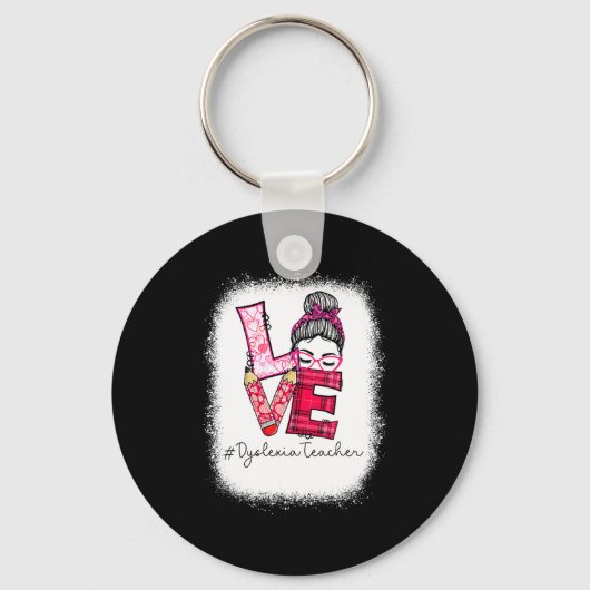 Love Messy Bun Dyslexia Teacher Valentines Day Ma  Sleutelhanger (Voorkant)
