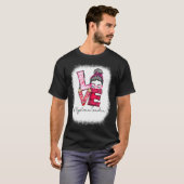 Love Messy Bun Dyslexia Teacher Valentines Day Ma  T-shirt (Voorkant volledig)