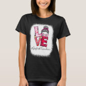 Love Messy Bun Ed Teacher Valentines Day Matching T-shirt (Voorkant)