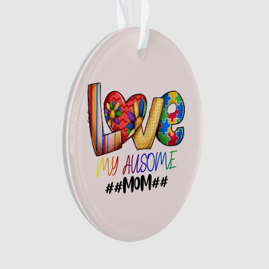 Love Mom Autisme Bewustzijn voor trotse moeders Ornament (voorkant)