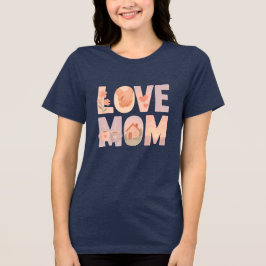 Love Mom Floral T-shirt
