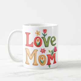Love Mom Text met Bloemen Koffiemok