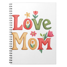 Love Mom Text met Bloemen Notitieboek
