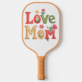 Love Mom Text met Bloemen Pickleball Paddle