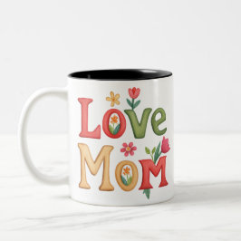 Love Mom Text met Bloemen Tweekleurige Koffiemok