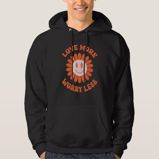 Love More Worry Less Valentine's Day Smile Face Gr Hoodie (Voorkant)