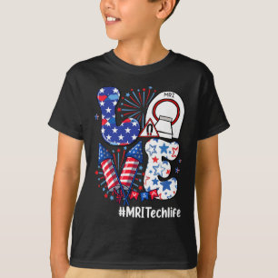 Love MRI Tech Life Vlag Vuurwerk Verenigde Staten T-shirt