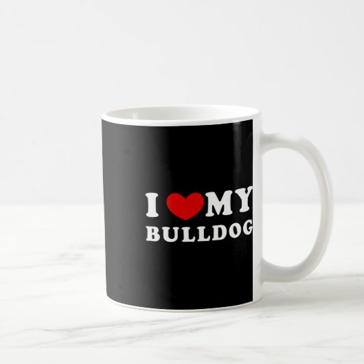 Love My Bulldog Koffiemok (Rechts)