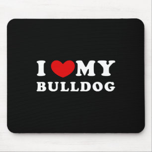 Love My Bulldog Muismat