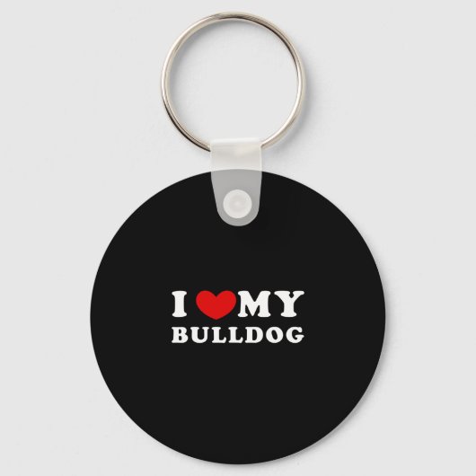 Love My Bulldog Sleutelhanger (Voorkant)