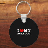 Love My Bulldog Sleutelhanger (Voorkant)