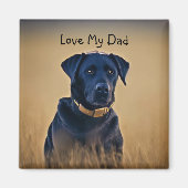 Love My Dad Black Lab Magneet (Voorkant)