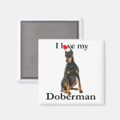 Love My Doberman Magnet (Voorkant / Achterkant)