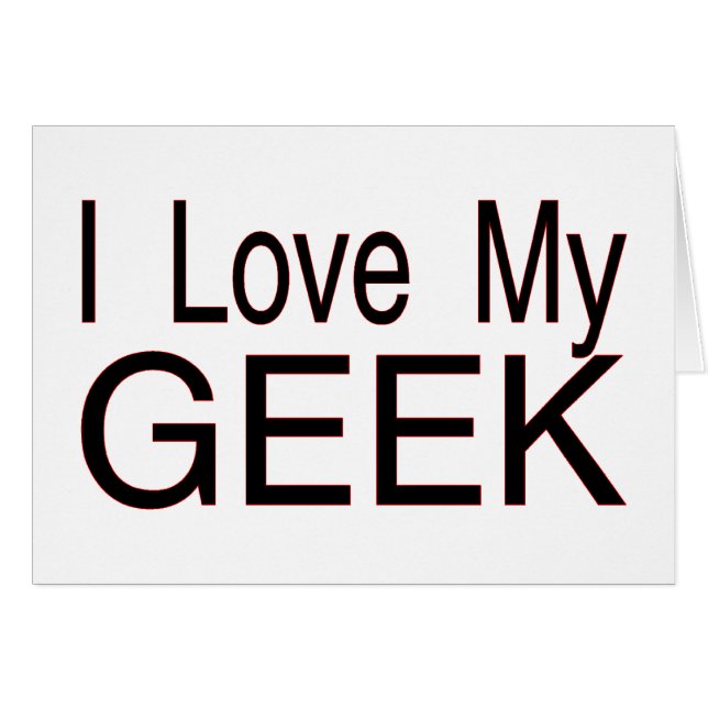 Love My Geek (Voorkant Horizontaal)