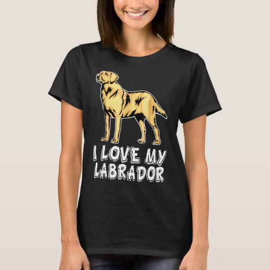 Love My Labrador T-shirt (Voorkant)