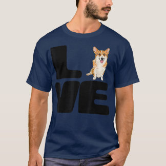 Love My Pembroke Welsh Corgi Hondenliefhebber Gift T-shirt