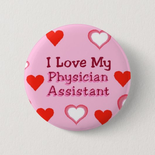 Love My Physician Assistant Ronde Button 5,7 Cm (Voorkant)