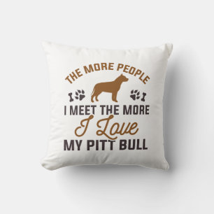 Love My Pitt Bull Kussen