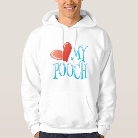 Love My Pooch Hoodie (Voorkant)