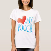 Love My Pooch T-shirt (Voorkant)