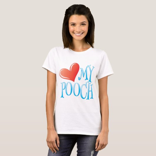 Love My Pooch T-shirt (Voorkant volledig)