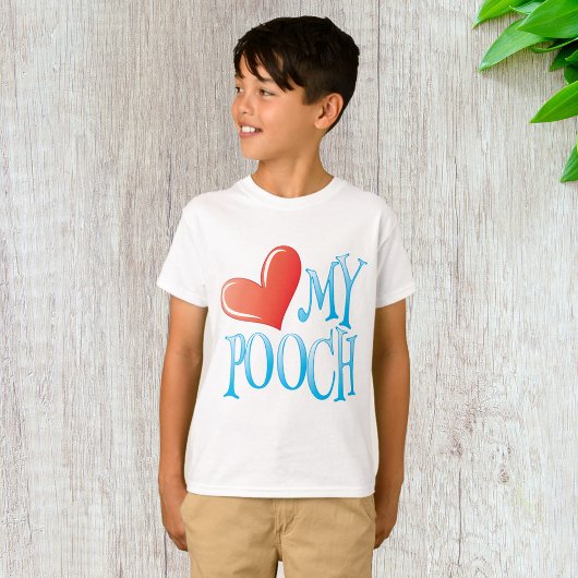 Love My Pooch T-shirt