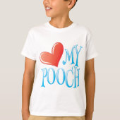 Love My Pooch T-shirt (Voorkant)