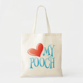 Love My Pooch Tote Bag (Voorkant)