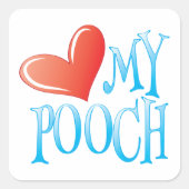 Love My Pooch Vierkante Sticker (Voorkant)