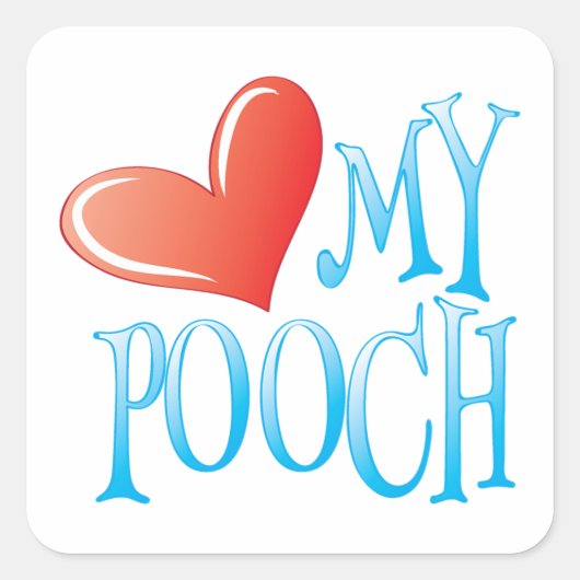 Love My Pooch Vierkante Sticker (Voorkant)