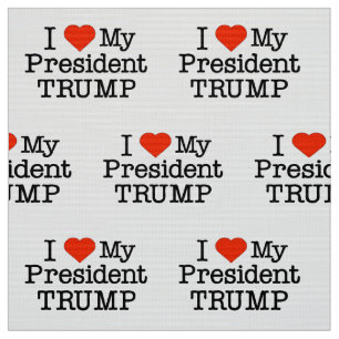 Love My President Trump Stof