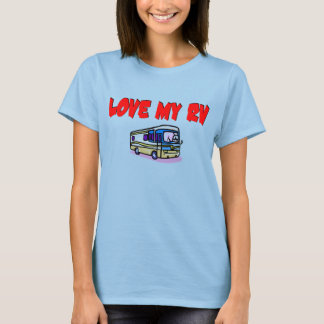 Love My RV T-shirt