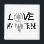Love My Tribe Friends Gift Magneet<br><div class="desc">Dit ontwerp werd gecreeerd door digitale kunst. Het kan worden gepersonaliseerd door de aanpassingsknoop te klikken en de kleur te veranderen, een naam, initialen of uw favoriete woorden toe te voegen. Neem contact met me op colorflowcreations@gmail.com als je dit ontwerp op een ander product wilt gebruiken. Koop mijn oorspronkelijke abstracte...</div>