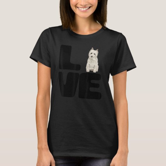 Love My West Highland White Terrier Dog T-shirt (Voorkant)