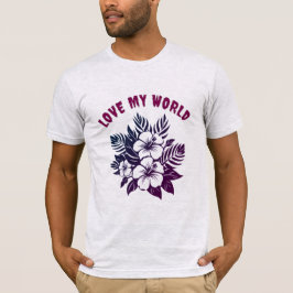 LOVE MY WORLD_ZEEK CLASSIC T-SHIRT