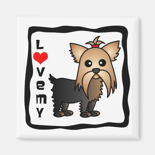 Love My Yorkshire Terrier Magneet (Voorkant)