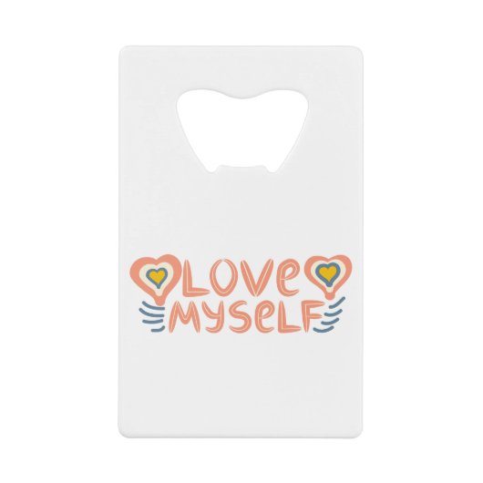 Love myself creditkaart flessenopener (Voorkant)