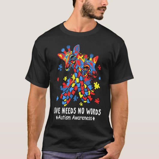 Love Needs No Words Autism Awareness Puzzle Piece  T-shirt (Voorkant)