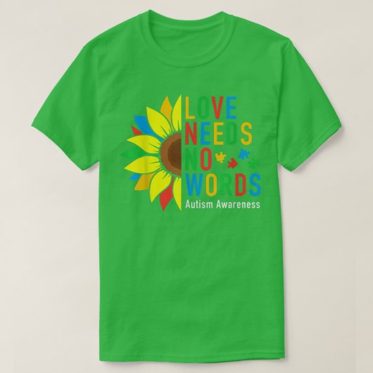 Love Needs No Words Autism Awareness Sunflower Kin T-shirt (Design voorkant)