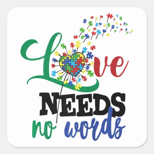 Love Needs No Words Autism Shirt Autism Awareness Vierkante Sticker (Voorkant)