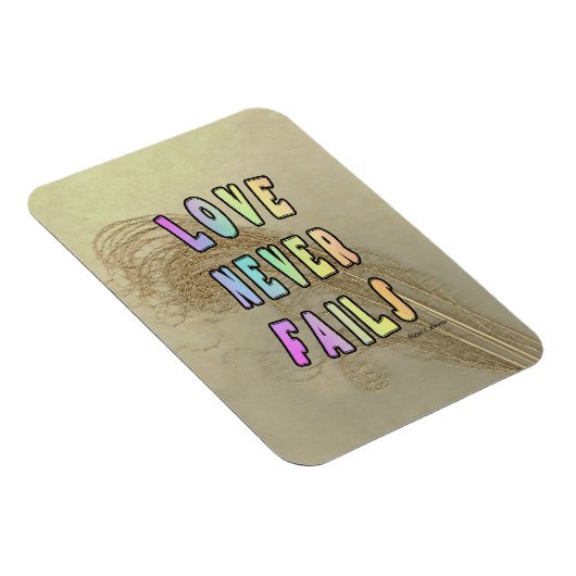 Love Never Fails Refrigerator Magneet (Rechterzijde)