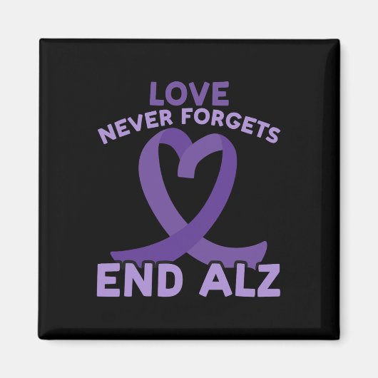 Love Never Forgets End Heimer Heimerheimer Awarene Magneet (Voorkant)